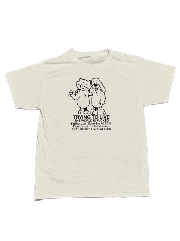“TRYING TO LIVE” TEE WHITE
